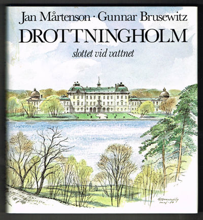 Drottningholm. Slottet vid vattnet.