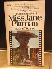 The Autobiography of Miss Jane Pittman by ernest J. Gaines - 1974