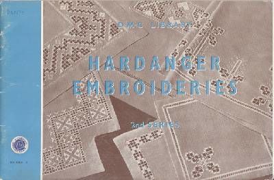 HARDANGER  EMBROIDERIES. 2nd Series. (D.M:C:…