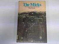 The Micks: Story of the Irish Guards