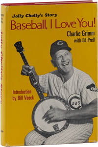 Jolly Cholly's Story: Baseball, I Love You!