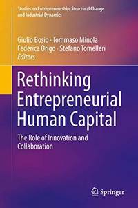 Rethinking Entrepreneurial Human Capital : The Role of Innovation and Collaboration