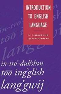 Introduction to English Language (Studies in English Language) by N.F. Blake - 1993-07-28