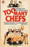 TOO MANY CHEFS by Nan & Ivan Lyons - 1979