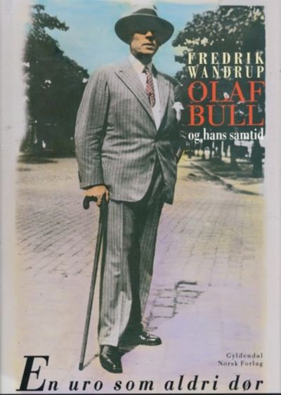 Olaf Bull og hans samtid