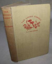 The Living Garden by E.J. Salisbury - 1942