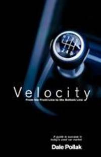 Velocity : From the Front Line to the Bottom Line