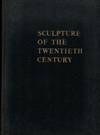 Sculpture of the Twentieth Century