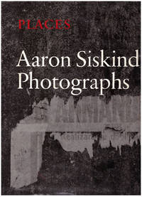 PLACES: Aaron Siskind Photographs
