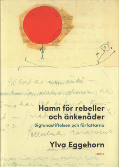 HAMN FÖR REBELLER. Sigtunastiftelsen och…