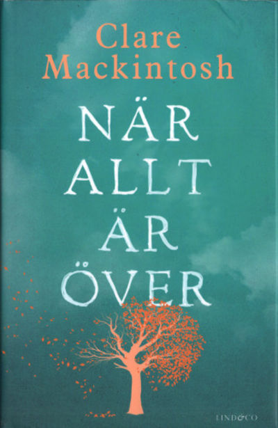 NÄR ALLT ÄR ÖVER.