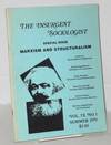 Marxism and structuralism; a special issue of The Insurgent Sociologist, vol. 9, no. 1