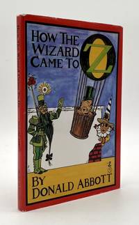 How the Wizard Came to Oz