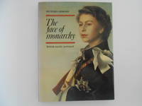 The Face of Monarchy - British Royalty Portrayed