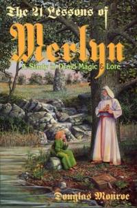 image of The 21 Lessons Of Merlyn: A Study In Druid Magic & Lore