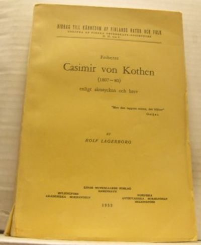 Friherre Casimir von Kothen (1807-1880) enligt…