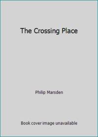 The Crossing Place