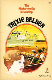 cover of TRIXIE BELDEN and the MYSTERY ON THE MISSISSIPPI. #15.
