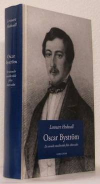 Oscar Byström. Ett svenskt musikeröde från…