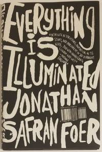 EVERYTHING IS ILLUMINATED by Foer, Jonathan Safran - 2002