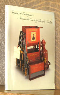image of AMERICAN ENTERPRISE: NINETEENTH-CENTURY PATENT MODELS