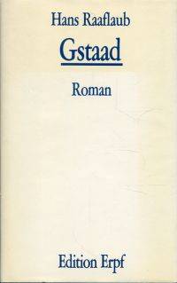 Gstaad. de Raaflaub, Hans - 1982 3-256-00047-9