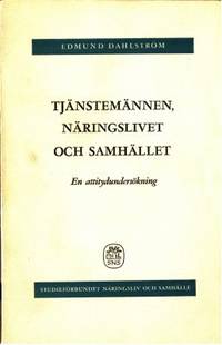 Tjänstemännen, näringslivet och samhället. En…