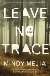 Leave No Trace : A Novel