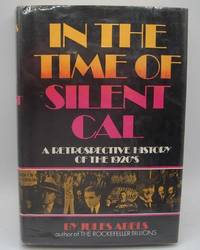 image of In the Time of Silent Cal: A Retrospective History of the 1920's