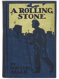 A Rolling Stone; or, The Adventures of a Wanderer