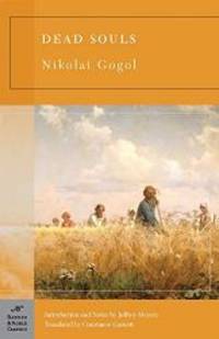 Dead Souls (Barnes &amp; Noble Classics) by Nikolai Gogol - 2005-06-01