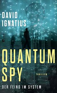 image of Quantum Spy: Der Feind im System