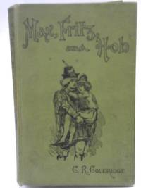 Max, Fritz and Hob: A tale of adventure