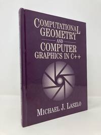 Computational Geometry and Computer Graphics in C++