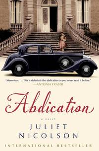 Abdication: A Novel