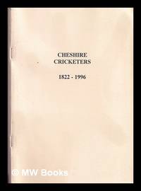 Cheshire cricketers 1822-1996