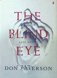 The Blind Eye:  A Book of Late Advice