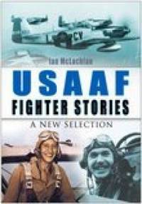 image of USAAF Fighter Stories : A New Selection