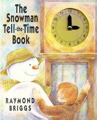 image of The Snowman : " Tell - The - Time Book " :