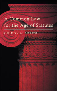 A Common Law for the Age of Statutes