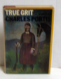 True Grit by Portis, Charles - 1968