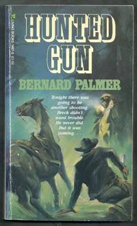 Hunted Gun by Palmer, Bernard