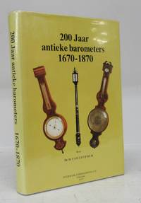 image of 200 Jaar antieke barometers 1670-1870