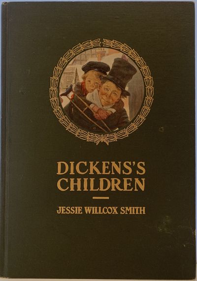Dickens's Children. Ten Drawings by Jessie Willcox Smith