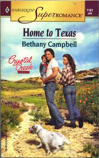Home to Texas : Crystal Creek (Harlequin Superromance No. 1181)
