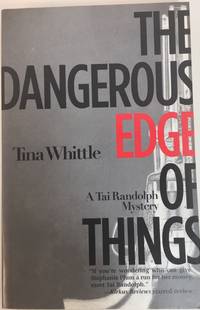 cover of The Dangerous Edge of Things (Tai Randolph Series, 1)