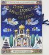 Ding Dong! Merrily on High, A Pop-up Book of Christmas Carols