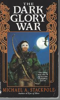 The Dark Glory War (A Prelude to the DragonCrown War Cycle)