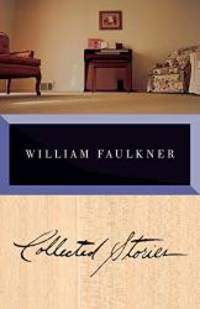 Collected Stories of William Faulkner by William Faulkner - 1995-03-02