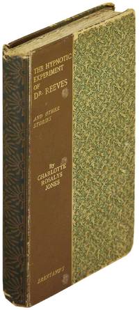 The Hypnotic Experiment of Dr. Reeves and Other Stories